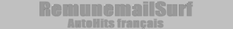 Top AutoHits vous pr&eacute;sente RemunemailSurf