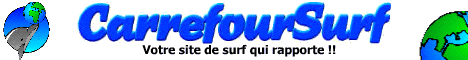 Top Surf R&eacute;mun&eacute;r&eacute;.net vous pr&eacute;sente CarrefourSurf